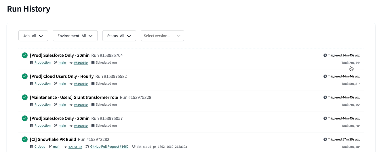 Improvements to Run History in dbt Cloud Improvements to Run History in dbt Cloud